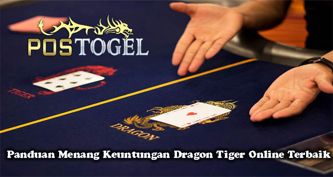 Panduan Menang Keuntungan Dragon Tiger Online Terbaik